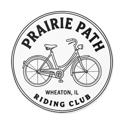 Prairie Path Riding Club Round Vinyl Sticker — Wheaton, IL Bike Club Emblem